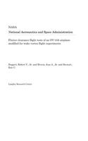 Flutter Clearance Flight Tests of an Ov-10a Airplane Modified for Wake Vortex Flight Experiments