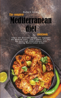 The complete Mediterranean diet cookbook