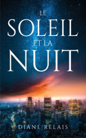 soleil et la nuit