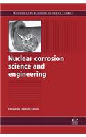 Nuclear Corrosion Science and Engineering