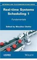 Real-Time Systems Scheduling 1