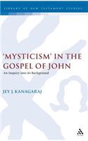 Mysticism in the Gospel of John