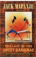 The Last of the Sweet Bananas: New & Selected Poems