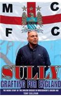 Sully -- Grafting for England