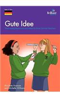 Gute Idee: Time-Saving Resources and Ideas for Busy German Teachers(English)
