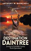 Destination Daintree