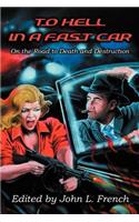 To Hell in a Fast Car