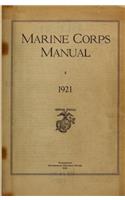 The Marine Corps Manual 1921