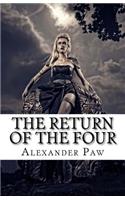The Return of the Four