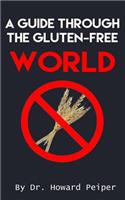 Guide Through the Gluten-Free World