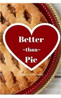 Better Than Pie