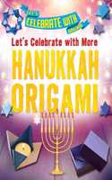 Let's Celebrate with More Hanukkah Origami