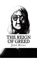The Reign of Greed