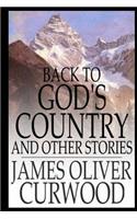 Back to Gods Country and Other Stories