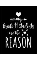 My Grade 11 Students Are The Reason: Grade 11 Teacher Appreciation Doodle Sketch Book