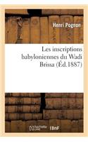 Les Inscriptions Babyloniennes Du Wadi Brissa