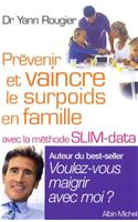 Prevenir Et Vaincre Le Surpoids En Famille
