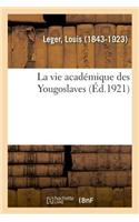 vie académique des Yougoslaves