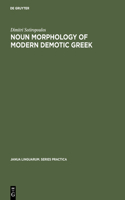 Noun Morphology of Modern Demotic Greek