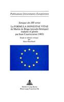 «Sénèque Des IIII Vertus»- La «Formula Honestae Virae» de Martin de Braga (Pseudo-Sénèque)- Traduite Et Glosée Par Jean Courtecuisse (1403)