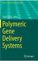 Polymeric Gene Delivery Systems