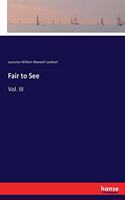 Fair to See