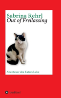 Out of Freilassing: Abenteuer des Katers Luke