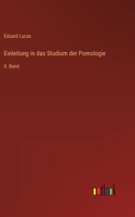 Einleitung in das Studium der Pomologie: II. Band