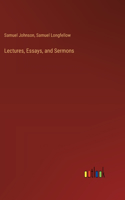 Lectures, Essays, and Sermons