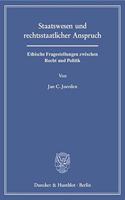 Staatswesen Und Rechtsstaatlicher Anspruch