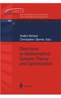 Directions in Mathematical Systems Theory and Optimization