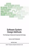 Software System Design Methods: The Challenge of Advanced Computing Technology