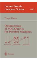 Optimization of SQL Queries for Parallel Machines
