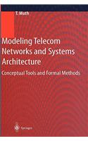 Modeling Telecom Networks and Systems Architecture