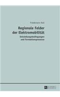 Regionale Felder der Elektromobilitaet
