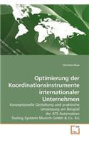 Optimierung der Koordinationsinstrumente internationaler Unternehmen