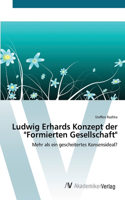 Ludwig Erhards Konzept der 