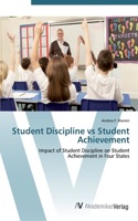 Student Discipline vs Student Achievement