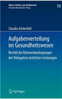 Aufgabenverteilung im Gesundheitswesen
