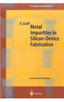 Metal Impurities in Silicon-Device Fabrication