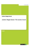 Andrew Magdy Kamal - The Autistic Savant