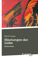 Häutungen der Liebe