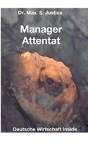 Manager Attentat