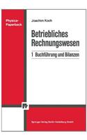 Betriebliches Rechnungswesen I: Buchf Hrung Und Bilanzen
