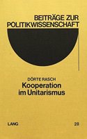 Kooperation im Unitarismus