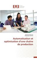 Automatisation Et Optimisation D Une Chaîne de Production