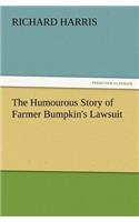 Humourous Story of Farmer Bumpkin's Lawsuit