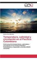 Temperatura, salinidad y circulación en el Pacífico Colombiano