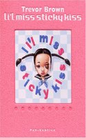 Li'l Miss Sticky Lips
