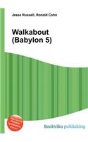Walkabout (Babylon 5): (English)